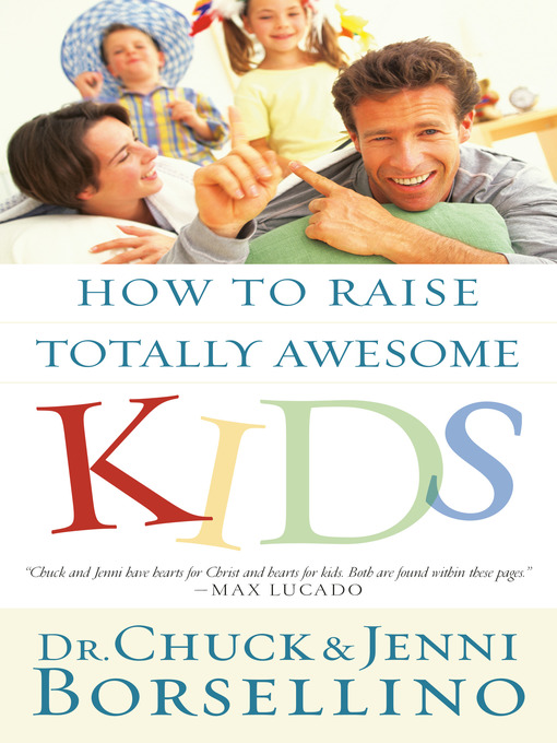 Title details for How to Raise Totally Awesome Kids by Chuck Borsellino - Available